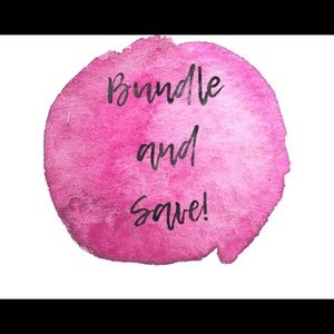 BUNDLE AND SAVE